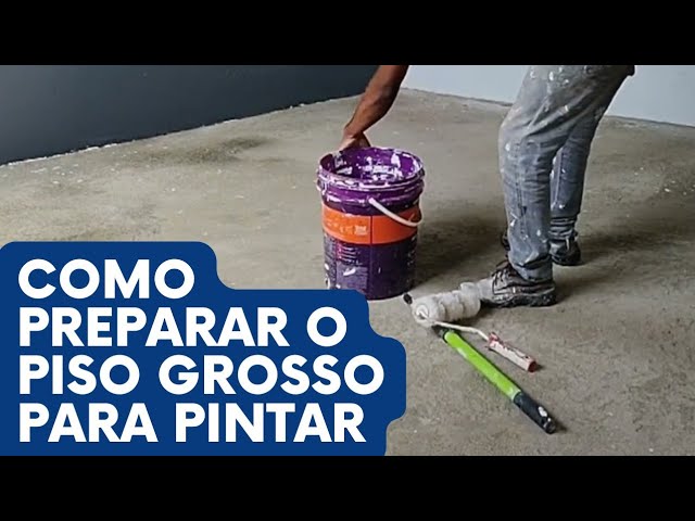 Como Preparar Para Pintar Piso de Cimento Grosso