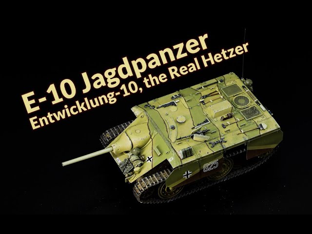 【Model Building】E-10 - Trumpeter - 1/35 Jagdpanzer  Model - The Real Hetzer.