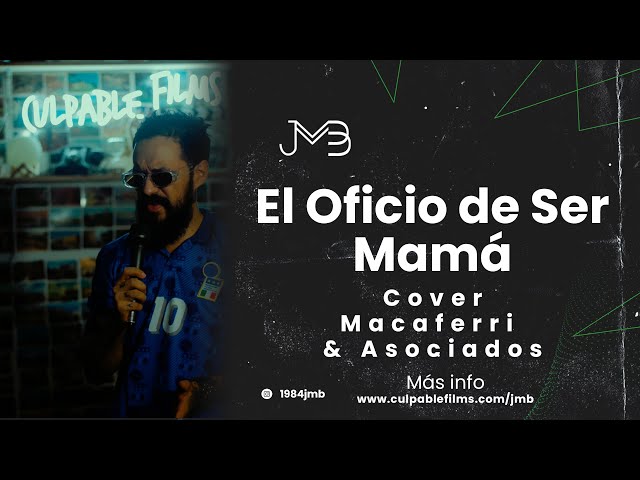 🔊 Juan Manuel Buenaventura - El Oficio de Ser Mamá (Cover - Macaferri & Asociados)