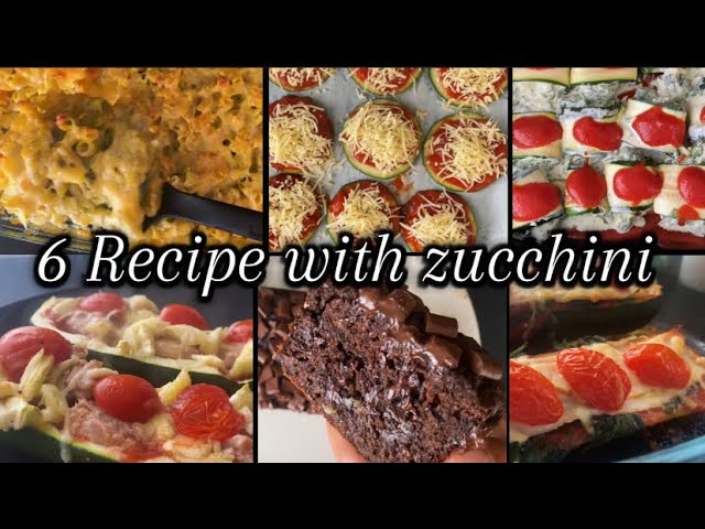 6 - Recipes With Zucchini - Chocolate 🍫 Cake - Pizza - mac & cheese 🧀 most are healthy !