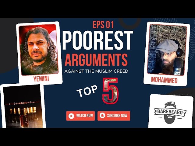 EPS #1 POOREST ARGUMENTS OF THE MUSLIM CREED TOP 5