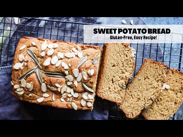 How to Make Sweet Potato Bread | Gluten Free with Vegan Option