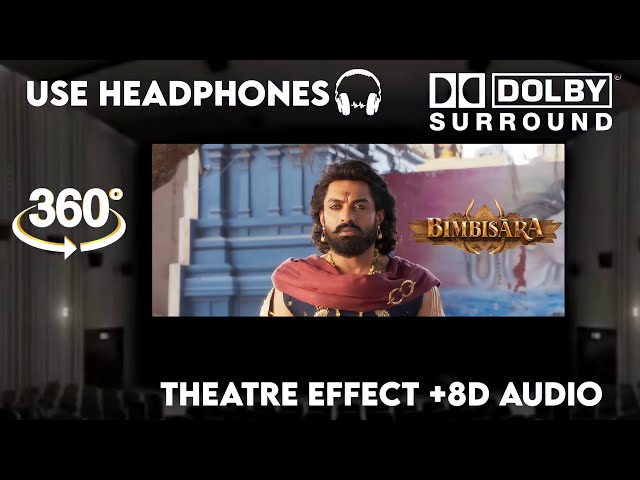 Eeswarude |Theatre Experience Dolby Atmos  Surround  sound 8D Audio| Bimbisara |Nandamuri Kalyan Ram