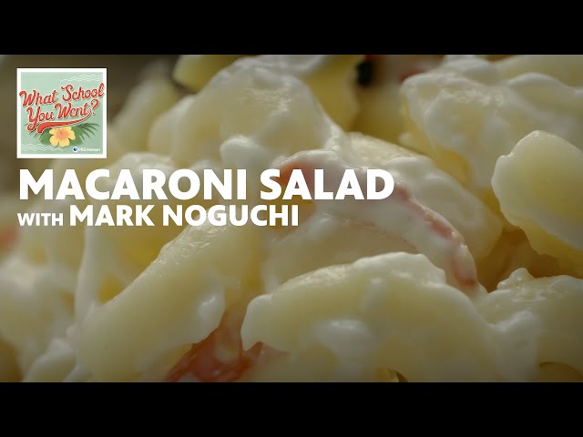 RE-LISTEN: Macaroni Salad (with Mark Noguchi)