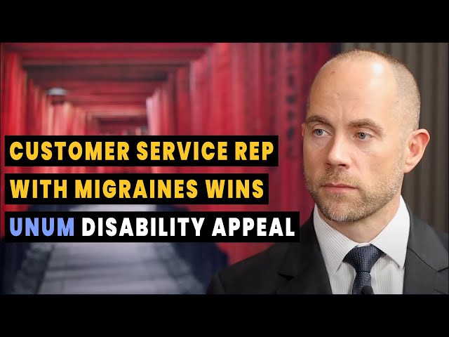 Customer Service Rep with Migraines Wins Unum Disability Appeal