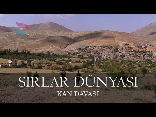 Sırlar Dünyası - KAN DAVASI