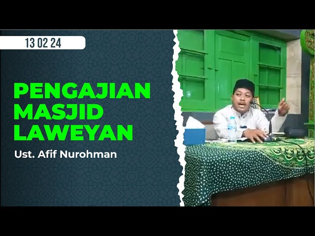 Memandikan Jenazah 130224 - Ust. Afif Nurohman | Pengajian Masjid Laweyan