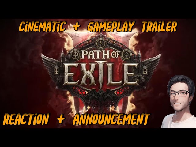 Path of Exile 2 Cinematic, Gameplay Trailer + A cheeky Announcement PNG Reacts