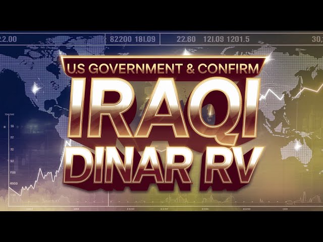 Just Now💥US Government & CBI Confirm Iraqi Dinar RV💥Latest Iraqi Dinar Revaluation💥