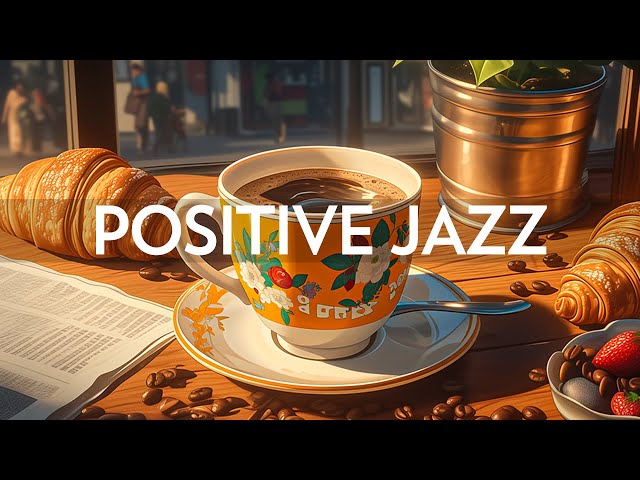 Positive Jazz - Smooth Piano Jazz Music & Relaxing January Bossa Nova instrumental for Good mood