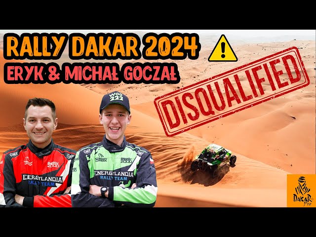 Eryk and Michal Goczal Disqualified - Dakar Rally 2024