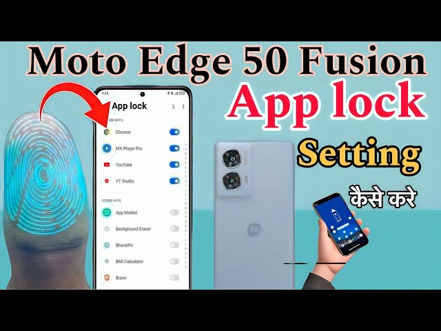 How to Lock Apps on Motorola Edge 50 Fusion