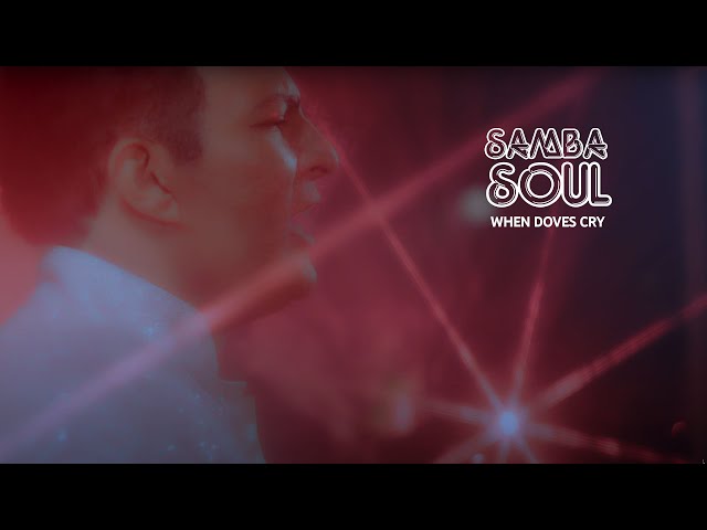 When Doves Cry | Leandro Lehart - Samba Soul