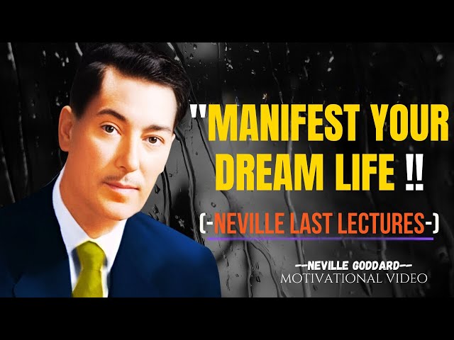 Manifest Your Dream Life By Working Hard  -  NEVILLE GODDARD Motivation