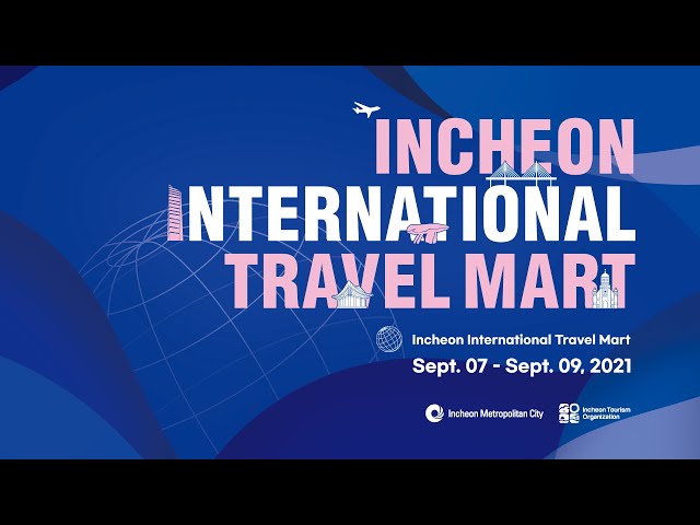 [JPN ]  Incheon International Travel Mart (IITM) 2021 - Online FAM Tour