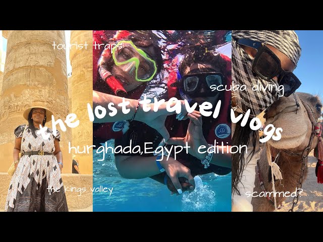 TRAVEL VLOG | the valley of kings | scuba diving | scammed in Egypt ? | holiday friendships |