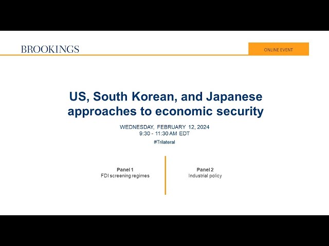 US, South Korean, and Japanese Approaches to Economic Security