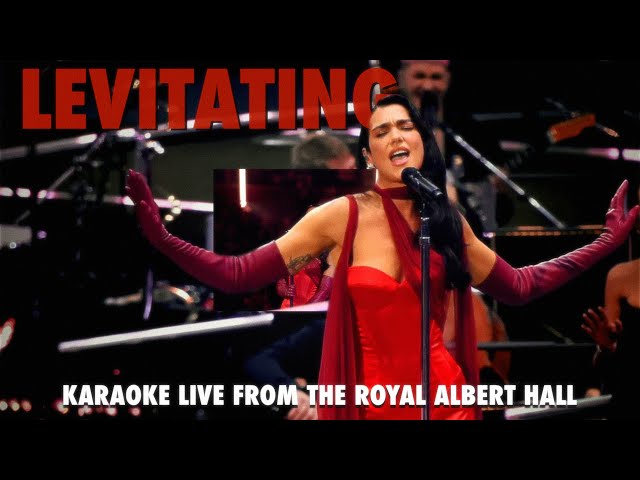 Levitating - Karaoke Dua Lipa (Live from the Royal Albert Hall)