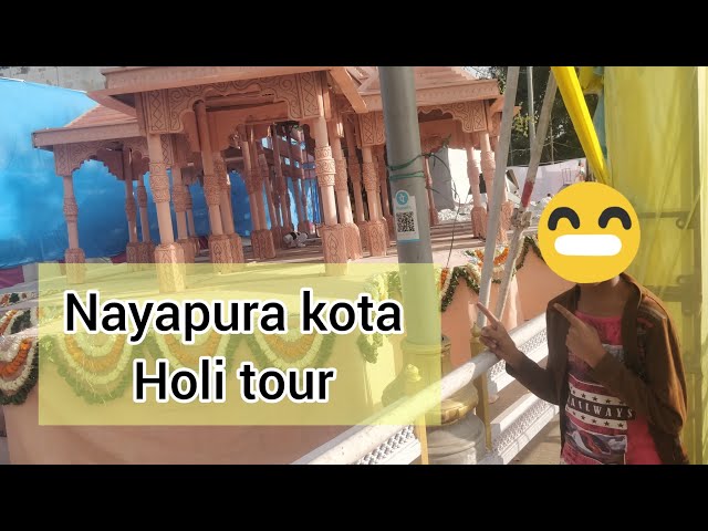 kota holika tour😍😍; nayapura kota holi vlog