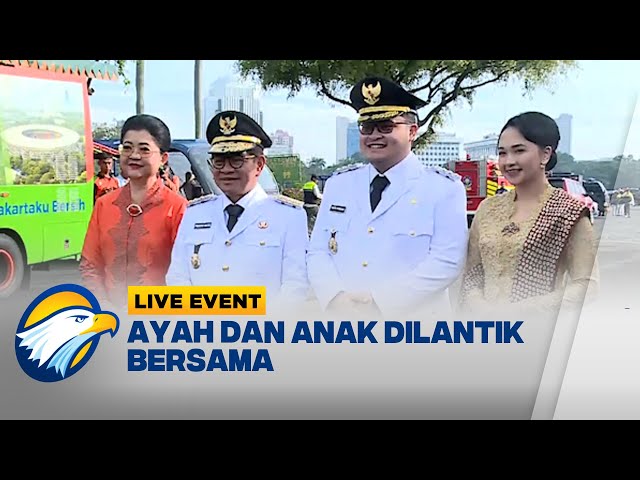 LIVE EVENT - Pramono dan Anaknya Hanindhito Bakal Dilantik Bareng di Istana