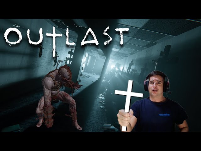 Surviving the Fear | Outlast | Part 4