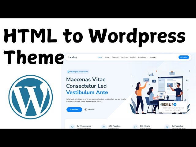 Convert Your Existing HTML Website to WordPress Theme