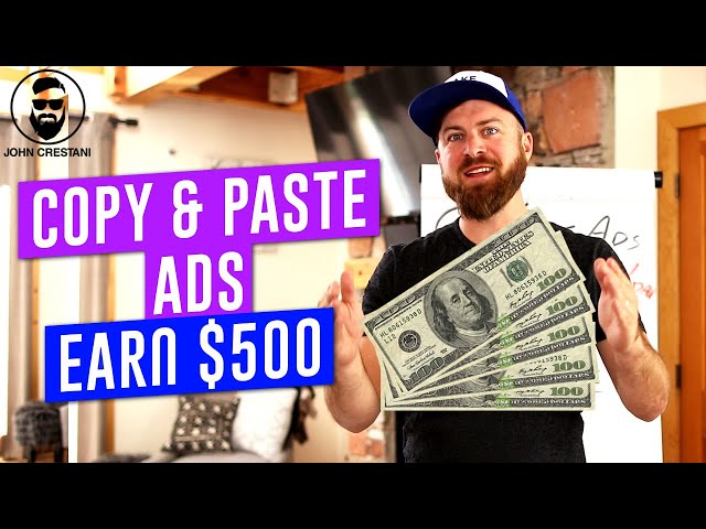 How To Copy & Paste Ads To Make $100-$500 A Day Online