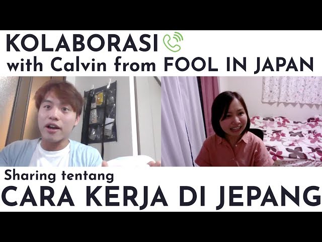 KERJA DI JEPANG collab bareng FOOL IN JAPAN