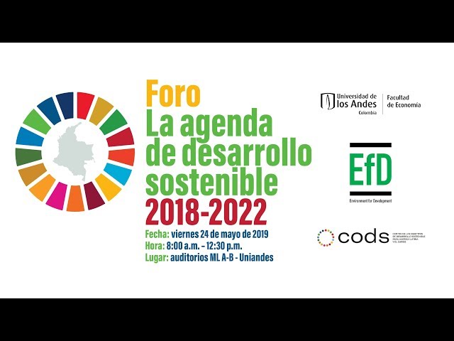 Foro: La agenda de desarrollo sostenible 2018-2022 - Parte 1