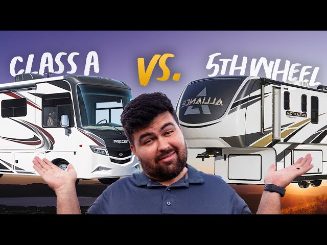 Class A vs. Fifth Wheel for Full Time RV Living (which one is better?)