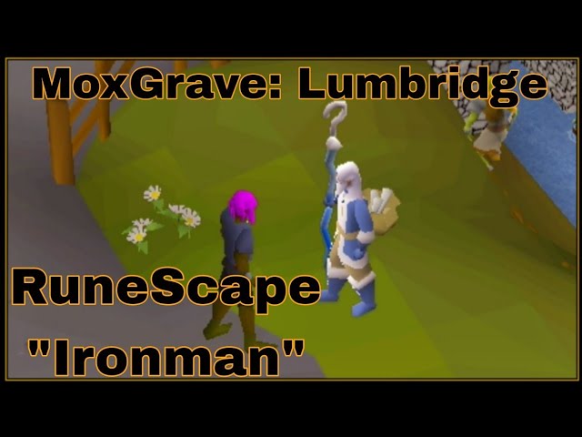 Runescape MoxGrave Ironman Pt . 39 (Lumbridge Pt. 39)