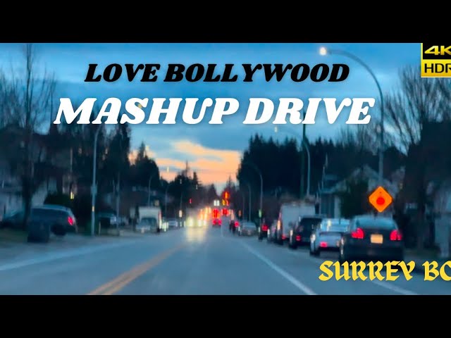 4K] Best of  Bollywood Mashup While  Drive in Surrey | #driving #cardrivingvlogs #carstatus  #hindi