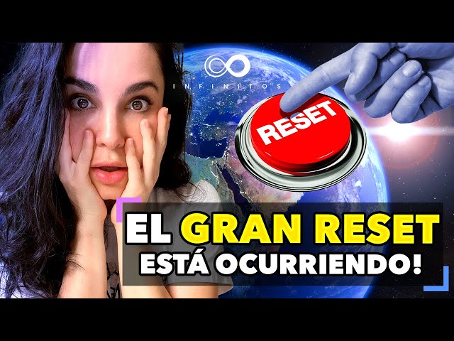 ¡YA ESTA OCURRIENDO! El GRAN RESETEO Parte 2 | Infinitos con Martha Higareda