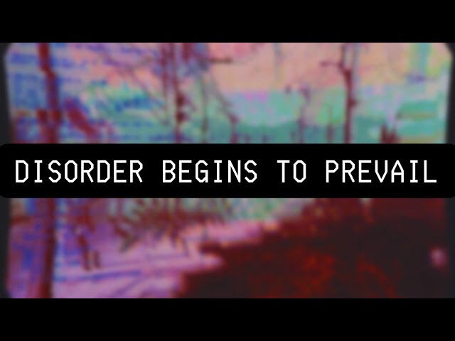 “Disorder Begins to Prevail” | AUDIO READING