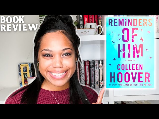 Reminders of Him | Book Review | New Book Release 2022 | Spoiler Free