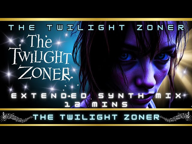 The Twilight Zoner - (Patient Song) Extended Synth Mix - 12mins