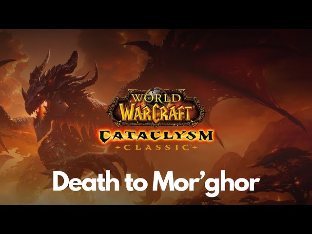 Cataclysm Classic Questing: Death to Mor'ghor