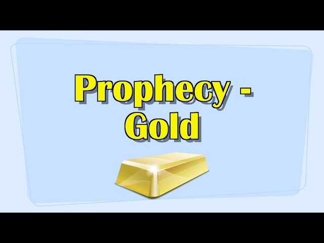 Prophecy - Gold #prophecy #wealthtransfer #prophetic #bible #propheticword