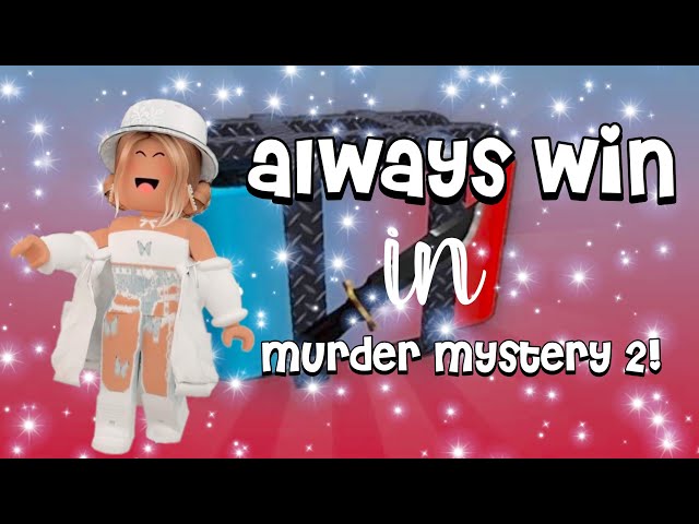 how to be a PRO in murder mystery 2- tips and tricks | rosaliexø