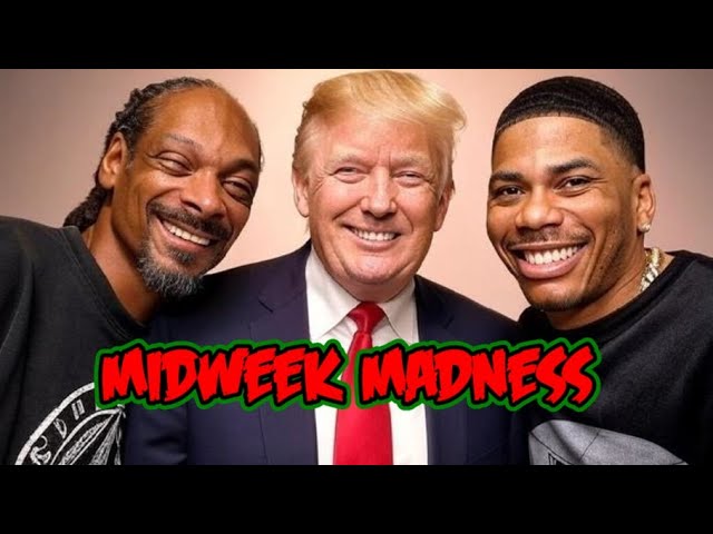 Midweek Madness - Snoop and Nelly is the new Fat Joe