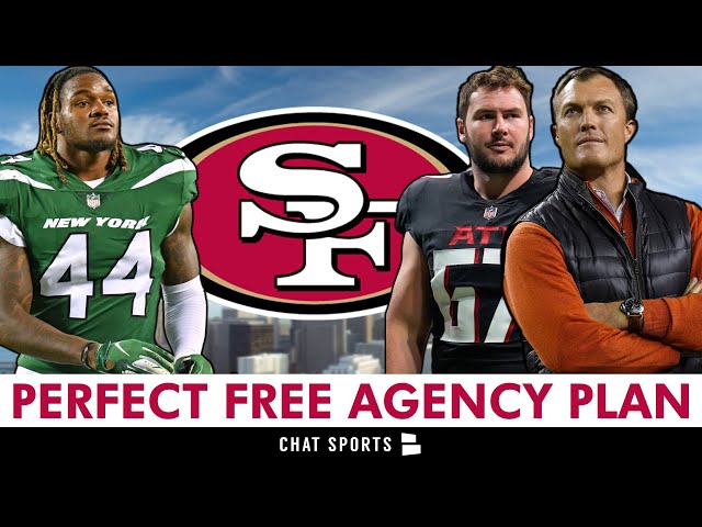 San Francisco 49ers PERFECT Free Agency Plan