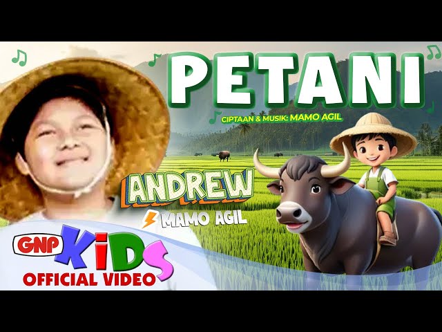 Andrew Mamo Agil – Petani | Lagu Anak - Official Music Video