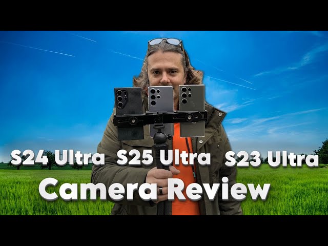 Samsung Galaxy S25 Ultra vs S24 Ultra vs S23 Ultra - Camera Comparison