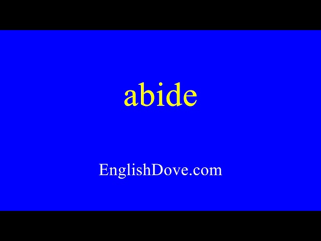 How to pronounce abide in American English.