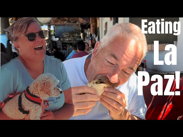 Eating La Paz, Baja California Sur, Mexico - Part 1