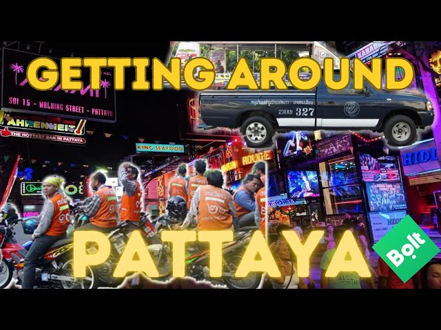 Thailand Pattaya First TIME?  Let's get around and how...