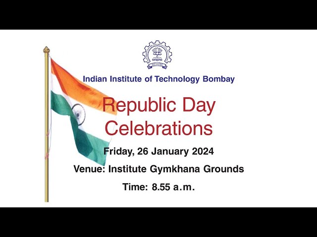 75th REPUBLIC DAY 2024, IIT Bombay