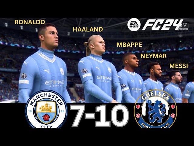 WHAT HAPPEN IF MESSI, RONALDO, MBAPPE, NEYMAR, PLAY TOGETHER ON MANCHESTER CITY VS CHELSEA