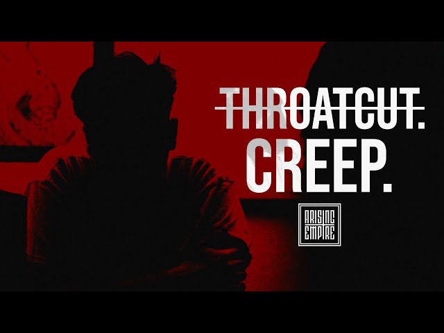 THROATCUT. - creep. (OFFICIAL VIDEO)