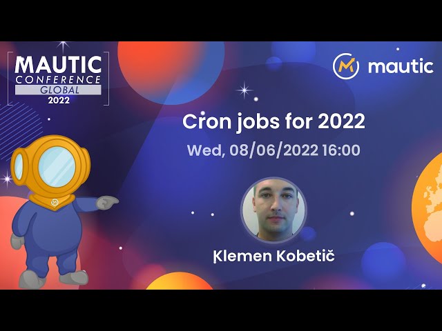 Mautic Cron jobs for 2022 - Klemen Kobetič